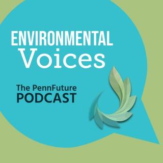 Environmental Voices: The PennFuture Podcast