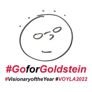 Go for Goldstein Campaign Podcast