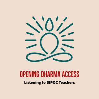 Opening Dharma Access: Listening to BIPOC Teachers